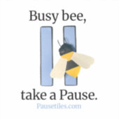 Pause Tiles "Busy Bee" アプリアイコン ステッカー シール (正面)