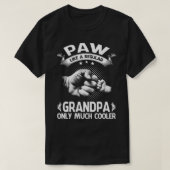 PAW定義Regular GrandpaのみFuとクールなど Tシャツ (デザイン正面)