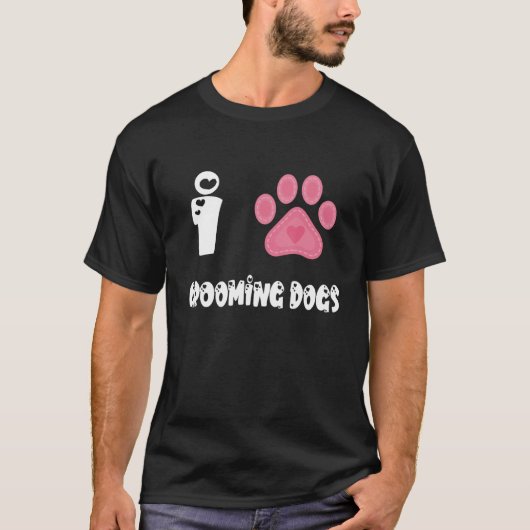 Paw Dog Groomer Dog Grooming I Love Grooming Dogs Tシャツ (正面)