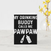 Paw Paw New Grandpa Pawpaw Funny My Drinking Buddy カード (黄色い花)