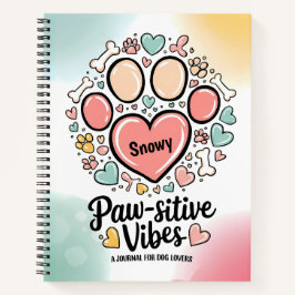 Paw-Sitive Vibes: A Pastel Journal for愛犬家 ノートブック
