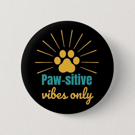 Paw-sitive Vibes Only cat lover 缶バッジ (正面)