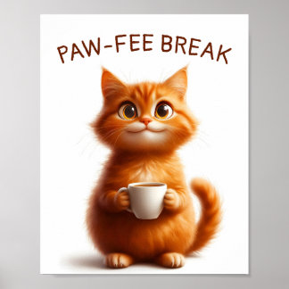 Pawfee Break Funny Ginger Cat with Coffee ポスター