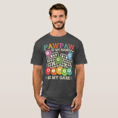 Pawpaw Is My Name Bingo Is My Game Funny Bingo Gra Tシャツ (正面フル)
