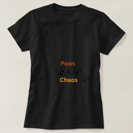 Paws & Chaos かわいいペット愛好者Tシャツ Tシャツ (デザイン正面)
