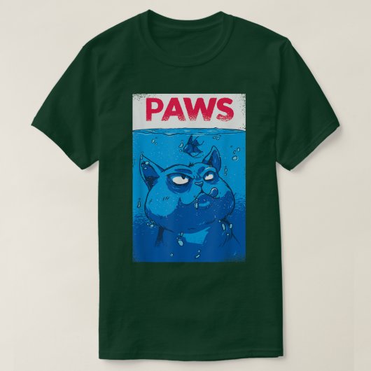 PAWS Funny Cat For Cute Funny Cat Lover Parody Tシャツ (デザイン正面)