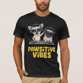 Pawsitive Vibes Dj Dogs Tシャツ (正面)