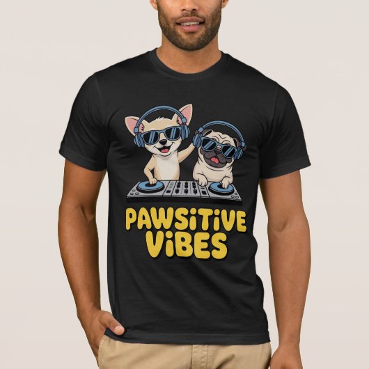 Pawsitive Vibes Dj Dogs Tシャツ (正面)