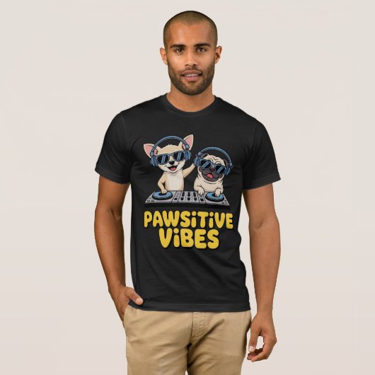 Pawsitive Vibes Dj Dogs Tシャツ (正面フル)