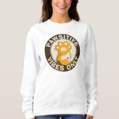 Pawsitive vibes only Cute Cat Paw Funny Pun スウェットシャツ (正面)