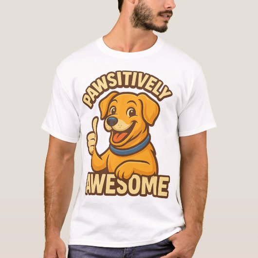 Pawsitively Awesome Tシャツ (正面)