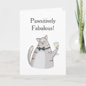 Pawsitively Fabulous Funny Cat Greeting カード (正面)