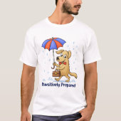 Pawsitively Prepared – Cute Dog with Umbrella Tシャツ (正面)