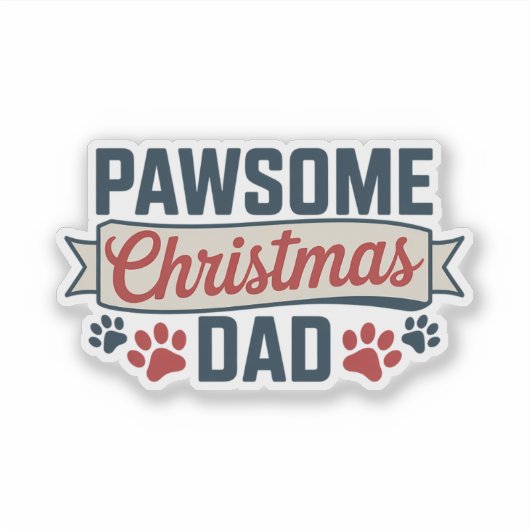 Pawsome Christmas Dad - Dog Holiday シール (正面)