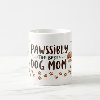 Pawssibly the Best Dog Mom – 11 oz Cute Dog Lover  コーヒーマグカップ