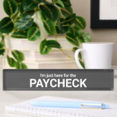 Paycheckの名前プレート デスクネームプレート