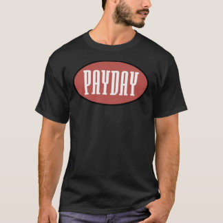Paydayレコードのロゴ – Jeruのホーム， show &amp; AG, Tシャツ