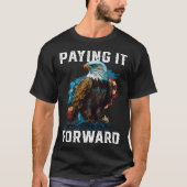 Paying It Forward American Bald Eagle America 4th  Tシャツ (正面)