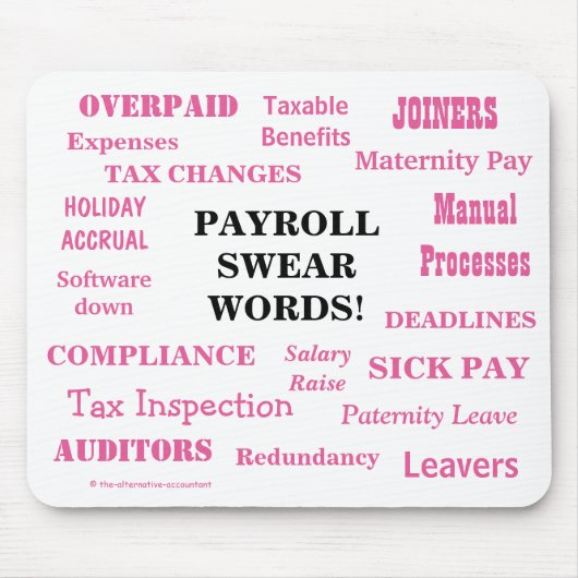 Payroll Swear Words おもしろい Payroll Words Gift マウスパッド (正面)