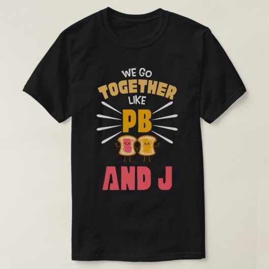 PBやJ BFFのように2金で一緒に最高の行く Tシャツ (デザイン正面)