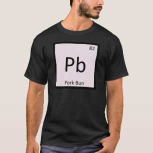 Pb -ポークパンの中国のな化学周期表 tシャツ