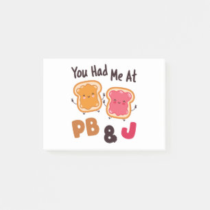 PB&Jピーナッツバターとゼリーで私を飼ったのね ポストイット
