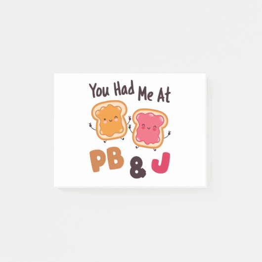 PB&Jピーナッツバターとゼリーで私を飼ったのね ポストイット (正面)