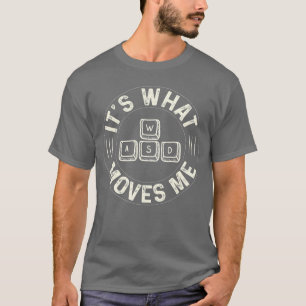 PCゲーマー愛のWASD 私を動かすもの Tシャツ