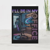 Pc Gaming I'll Be In My Office Hardware Nerd Pc Ga カード (正面)