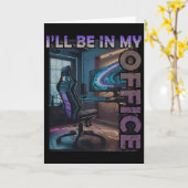 Pc Gaming I'll Be In My Office Hardware Nerd Pc Ga カード (黄色い花)