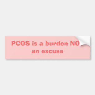PCOSは重荷ない弁解です バンパーステッカー