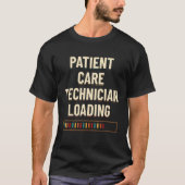 PCT医療気に技術Aを積み込む患者技術者 Tシャツ (正面)