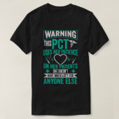 PCT Nurse - Patient Care Technician  Tシャツ (デザイン正面)
