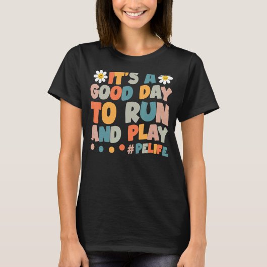 PEの先生レトロ走Mは良い日だ。 Tシャツ (正面)