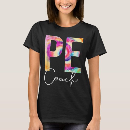 Pe Coach Tie Dye Back To School Women Appreciation Tシャツ (正面)