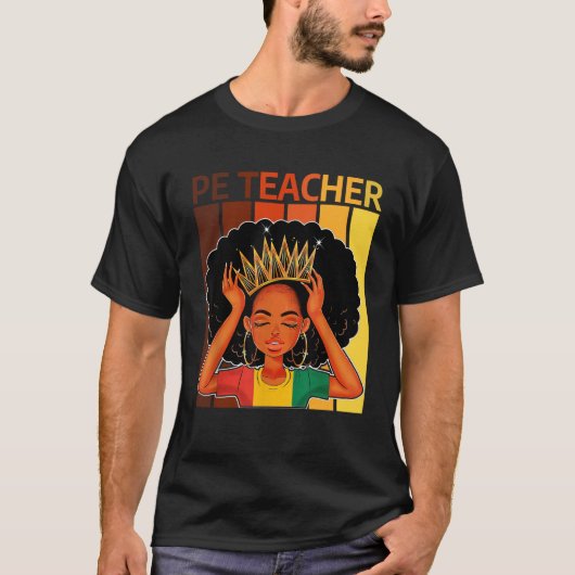 PE Teacher Afro African American Black History Mon Tシャツ (正面)
