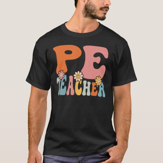 PE Teacher   Back To School Teachers Students Tシャツ (正面)