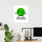 Pea-lates Funny Pilates Pea Pun ポスター (ホームオフィス)