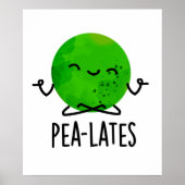 Pea-lates Funny Pilates Pea Pun ポスター (正面)