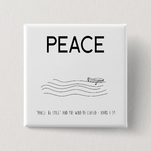 Peace Be still Boat in water 缶バッジ (正面)