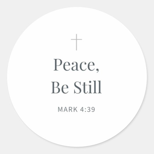 Peace, Be Still Christian Scripture – Mark 4:39 ラウンドシール (正面)
