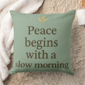 Peace Begins with a Slow Morning - 枕 (ブランケット)