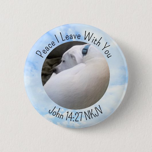 Peace Bible Verse Dog Photo in Light Blue Sky 缶バッジ (正面)