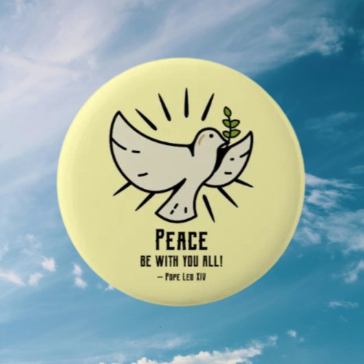 Peace Doveボタン – "Peace Be With You All!" 缶バッジ