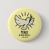 Peace Doveボタン – "Peace Be With You All!" 缶バッジ (正面)