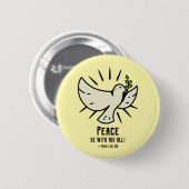 Peace Doveボタン – "Peace Be With You All!" 缶バッジ (正面&裏面)
