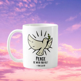Peace Dove Mug - "皆と平和になれ！" コーヒーマグカップ