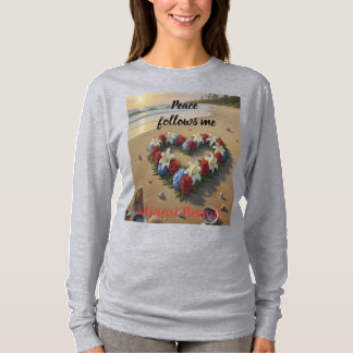 Peace Follows Me Beautiful Beach Floral T-Shirt Tシャツ