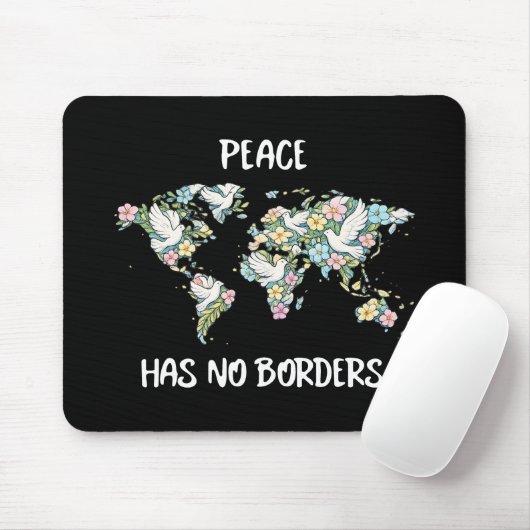Peace Has No Borders マウスパッド (マウス)