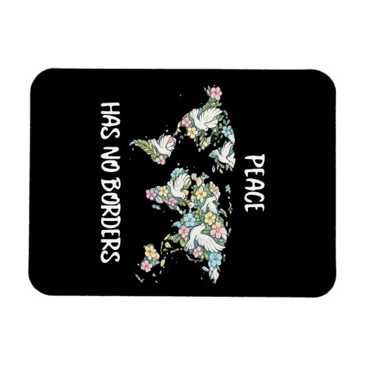 Peace Has No Borders マグネット (横)